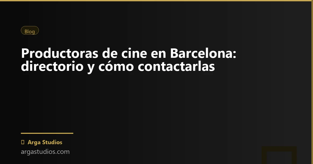 Actor en España trabajando en: productoras cine barcelona